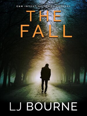cover image of The Fall ~ E&M Investigations Prequel